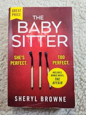 The Babysitter Sheryl Browne Trade Paperback 2019 Thriller Includes Bonus Novel